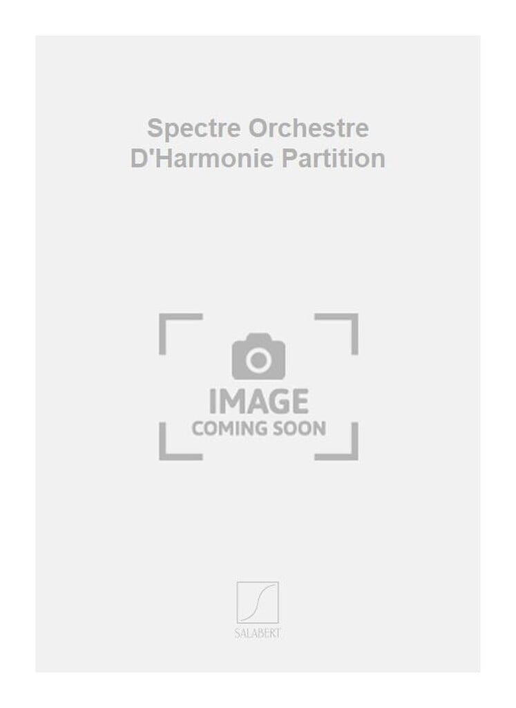 Spectre Orchestre D'Harmonie Partition